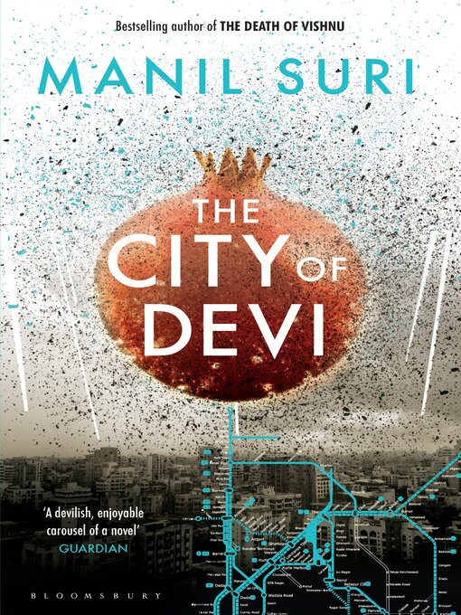 Title details for The City of Devi by Manil Suri - Available